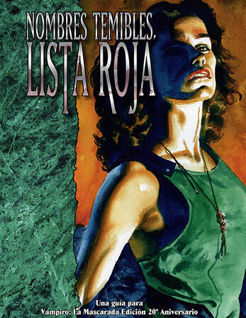 Dread Names, Red List - Vampire: The Masquerade 20 Anniversary Dread Names, Red List - Vampire: The Masquerade 20 Anniversary